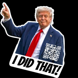 “I Did That!” Trump Gas Pump Stickers
